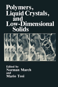 Enlarge image Cover: Polymers, Liquid Crystals, and Low-Dimensional Solids - Springer