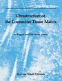 Cover: Ultrastructure of the Connective Tissue Matrix - Springer