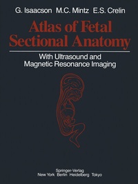 Abbildung von: Atlas of Fetal Sectional Anatomy - Springer