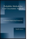 Cover: Probability Methods for Cost Uncertainty Analysis - Marcel Dekker Inc