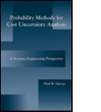 Enlarge image Cover: Probability Methods for Cost Uncertainty Analysis - Marcel Dekker Inc