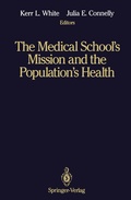 Cover: The Medical School's Mission and the Population's Health - Springer