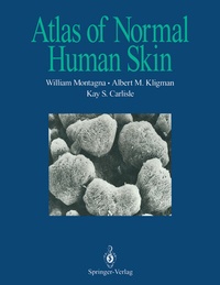 Enlarge image Cover: Atlas of Normal Human Skin - Springer