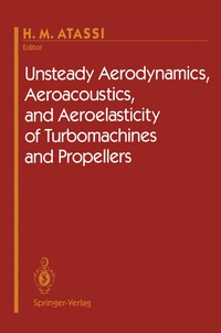 Abbildung von: Unsteady Aerodynamics, Aeroacoustics, and Aeroelasticity of Turbomachines and Propellers - Springer