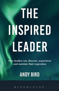 Abbildung von: The Inspired Leader - Bloomsbury Business