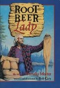 Cover: Root Beer Lady - University of Minnesota Press