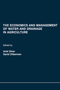 Cover: The Economics and Management of Water and Drainage in Agriculture - Springer