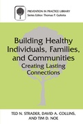 Cover: Building Healthy Individuals, Families, and Communities - Springer