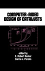 Cover: Computer-Aided Design of Catalysts - CRC Press