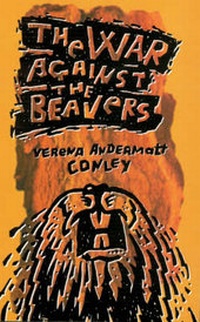 Enlarge image Cover: The War Against the Beavers - University of Minnesota Press