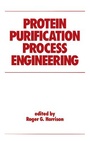 Cover: Protein Purification Process Engineering - Routledge