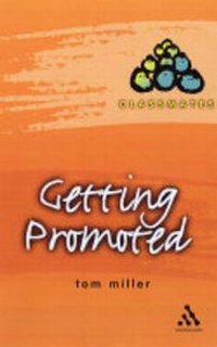 Enlarge image Cover: Getting Promoted - Continuum International Publishing Group Ltd.