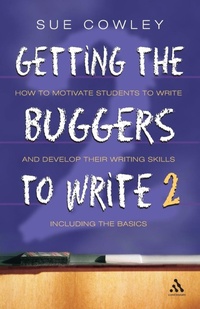 Enlarge image Cover: Getting the Buggers to Write - Continuum International Publishing Group Ltd.
