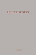 Cover: Residue Reviews Residues of Pesticides and other Foreign Chemicals in Foods and Feeds / R&uuml;ckstands-Berichte R&uuml;ckst&auml;nde von Pesticiden und Anderen Fremdstoffen in Nahrungs- und Futtermitteln - Springer