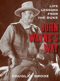 Abbildung von: John Wayne's Way - Two Dot Books