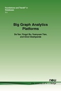 Cover: Big Graph Analytics Platforms - now publishers Inc
