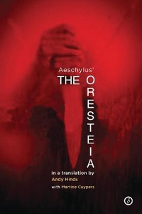 Enlarge image Cover: The Oresteia - Oberon Books Ltd