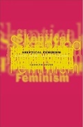 Cover: Skeptical Feminism - University of Minnesota Press