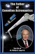 Cover: Father of Canadian Astronautics - Griffin Media