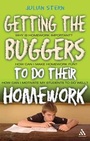 Cover: Getting the Buggers to Do Their Homework - Continuum International Publishing Group Ltd.