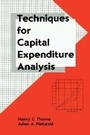 Cover: Techniques for Capital Expenditure Analysis - CRC Press