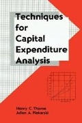 Cover: Techniques for Capital Expenditure Analysis - CRC Press