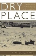 Cover: Dry Place - University of Minnesota Press