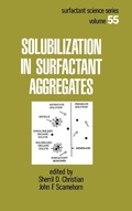 Cover: Solubilization in Surfactant Aggregates - CRC Press