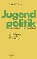 Cover: Jugendpolitik in der Bundesrepublik Deutschland - VS Verlag f&uuml;r Sozialwissenschaften