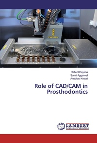 Abbildung von: Role of CAD/CAM in Prosthodontics - LAP Lambert Academic Publishing