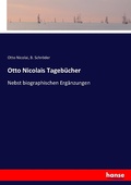 Cover: Otto Nicolais Tagebuecher - Hansebooks