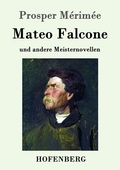Cover: Mateo Falcone - Hofenberg