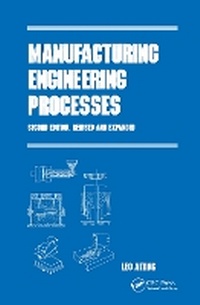 Enlarge image Cover: Manufacturing Engineering Processes, Second Edition - CRC Press