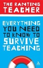 Cover: Everything You Need to Know to Survive Teaching - Continuum International Publishing Group Ltd.