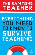 Cover: Everything You Need to Know to Survive Teaching - Continuum International Publishing Group Ltd.