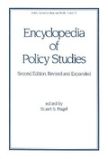 Cover: Encyclopedia of Policy Studies, Second Edition - CRC Press
