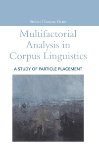 Abbildung von: Multifactorial Analysis in Corpus Linguistics - Continuum International Publishing Group Ltd.