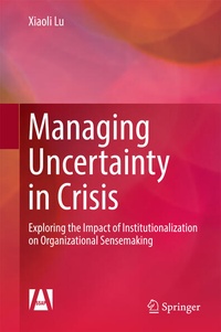 Enlarge image Cover: Managing Uncertainty in Crisis - Springer