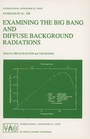 Cover: Examining the Big Bang and Diffuse Background Radiations - Springer