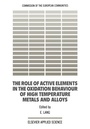 Cover: The Role of Active Elements in the Oxidation Behaviour of High Temperature Metals and Alloys - Springer