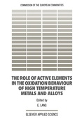 Cover: The Role of Active Elements in the Oxidation Behaviour of High Temperature Metals and Alloys - Springer