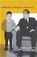 Cover: A Kinder, Gentler America - University of Minnesota Press