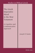 Cover: The Greek Imperative Mood in the New Testament - Peter Lang Verlag