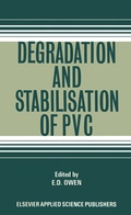 Cover: Degradation and Stabilisation of PVC - Springer
