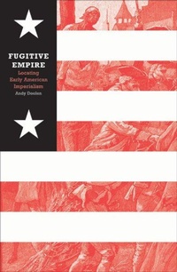 Enlarge image Cover: Fugitive Empire - University of Minnesota Press