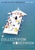 Cover: Collectivism After Modernism - University of Minnesota Press