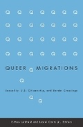 Cover: Queer Migrations - University of Minnesota Press