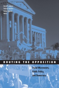 Enlarge image Cover: Routing the Opposition - University of Minnesota Press