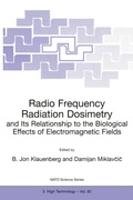 Cover: Radio Frequency Radiation Dosimetry and Its Relationship to the Biological Effects of Electromagnetic Fields - Springer