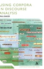 Cover: Using Corpora in Discourse Analysis - Continuum International Publishing Group Ltd.